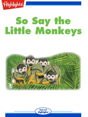 cover image of So Say the Little Monkeys